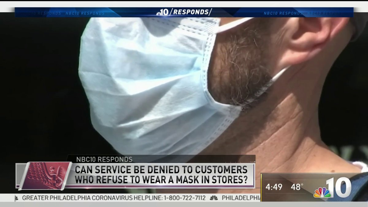 Nbc10 Responds Can I Be Denied Entry To A Store For Not Wearing A Face Mask Nbc10 Philadelphia