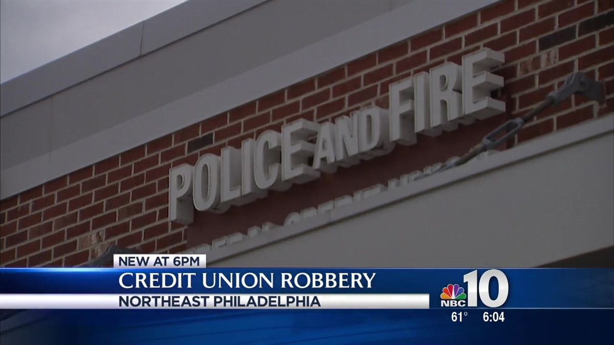 Police And Fire Credit Union Robbed NBC10 Philadelphia   WCAU 000000015066500 1200x675 677086787532 