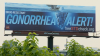 Gonorrhea alert!: Eye-catching billboard warns of drug-resistant STD strain